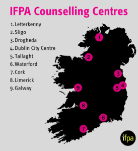 IFPA Counselling Centres 2024: Letterkenny, Sligo, Drogheda, Dublin (city centre+Tallaght), Waterford, Cork, Limerick, Galway